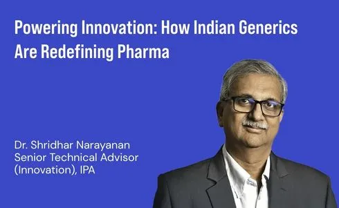 Indian Generics Leadership to Power Pharma Innovation Indian Generics Leadership to Power Pharma Innovation
